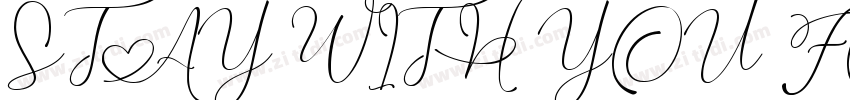 STAY WITH YOU FOR A字体转换